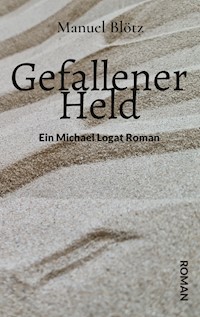 Gefallener Held - Manuel Blötz - ebook