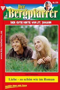 Liebe – so schön wie im Roman - Toni Waidacher - ebook