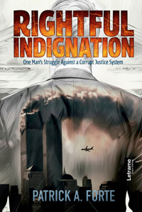 Rightful indignation - Patrick A. Forte - ebook