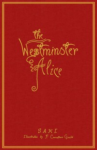 The Westminster Alice - Saki - ebook