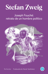 Joseph Fouché - Stefan Zweig - ebook