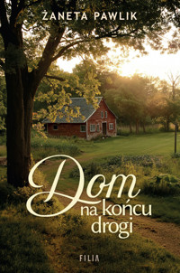 Dom na końcu drogi - Żaneta Pawlik - ebook + audiobook