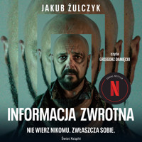 Informacja zwrotna - Jakub Żulczyk - ebook + audiobook + książka