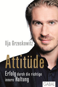 Attitüde - Ilja  Grzeskowitz - ebook