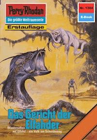 Perry Rhodan 1304: Das Gericht der Elfahder - Arndt Ellmer - ebook