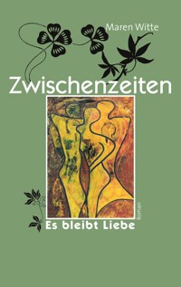 Zwischenzeiten - Maren Witte - ebook