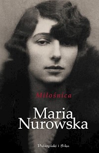 Miłośnica - Maria Nurowska - książka
