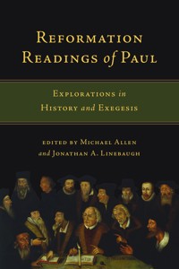 Reformation Readings of Paul -  - ebook