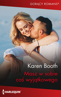 Masz w sobie coś wyjątkowego - Karen Booth - ebook + książka