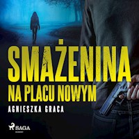 Kraków Miasto Literatury UNESCO. Smażenina na placu Nowym - Graca Agnieszka - audiobook
