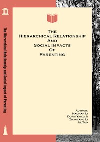 The Hierarchical Relationship and Social Impact of Parenting - Haonan Li - ebook