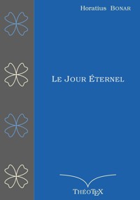 Le Jour Éternel - Horatius Bonar - ebook