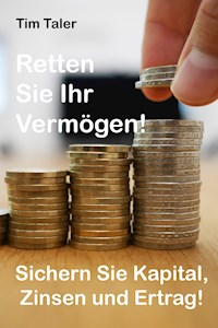 Retten Sie Ihr Vermögen - Tim Taler - ebook