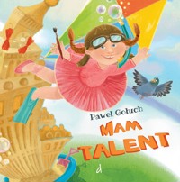Mam talent - Paweł Gołuch - książka
