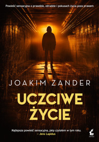 Uczciwe życie - Joakim Zander - ebook + książka