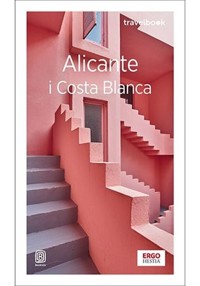 Alicante i Costa Blanca Travelbook - Dominika Zaręba - książka