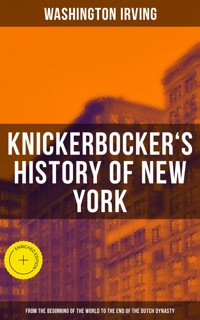 KNICKERBOCKER'S HISTORY OF NEW YORK - Washington Irving - ebook