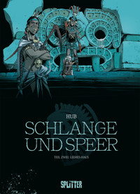 Schlange und Speer. Band 2 - Hub - ebook