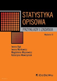 Statystyka opisowa - Bąk Iwona, Markowicz Iwona, Mojsiewicz Magdalena, Wawrzyniak Katarzyna - książka