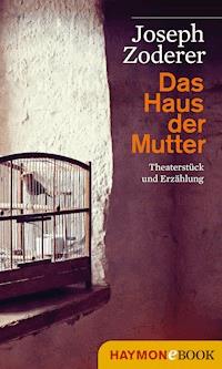 Das Haus der Mutter - Joseph Zoderer - ebook