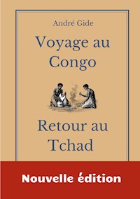 Voyage au Congo - Retour au Tchad - André Gide - ebook