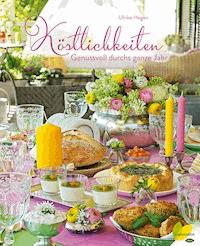 Köstlichkeiten - Ulrike Hagen - ebook