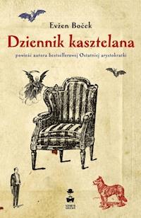 Dziennik kasztelana - Boček Evžen - ebook + audiobook + książka