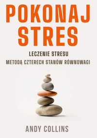 Pokonaj stres. - Andy Collins - książka