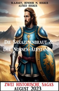 Zwei Historische Sagas August 2023 - W. A. Hary - ebook