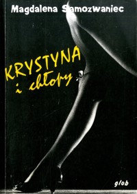 Krystyna i chłopy - Magdalena Samozwaniec - ebook