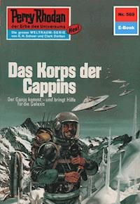 Perry Rhodan 569: Das Korps der Cappins - H.G. Ewers - ebook