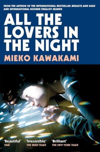 All The Lovers In The Night - Kawakami Mieko - książka