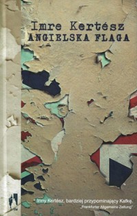 Angielska flaga - Imre Kertesz - ebook
