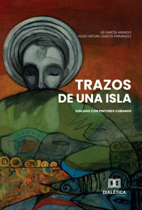 Trazos de una Isla - Lis García Arango - ebook