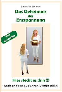 Das Geheimnis der Entspannung - Dimitra von der Weth - ebook