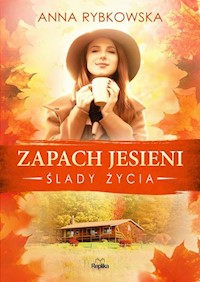 Zapach jesieni - Anna Rybkowska - książka