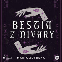 Bestia z Nivary - Maria Zdybska - ebook + audiobook