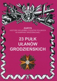 23 pułk ułanów grodzieńskich - Przemysław Dymek - książka