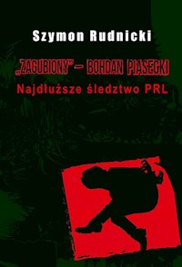 Zagubiony ‒ Bohdan Piasecki - Rudnicki Szymon - książka