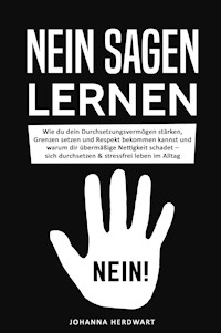 Nein sagen lernen - Johanna Herdwart - ebook