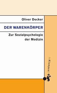 Der Warenkörper - Oliver Decker - ebook