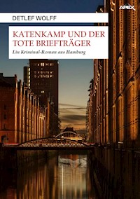 KATENKAMP UND DER TOTE BRIEFTRÄGER - Detlef Wolff - ebook