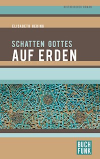 Schatten Gottes auf Erden - Elisabeth Hering - ebook