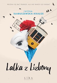 Lalka z Lizbony - Iwona Słabuszewska-Krauze - ebook + audiobook + książka
