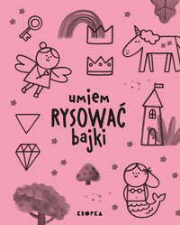 Umiem rysować bajki - Joana Jesus - książka