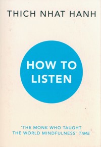 How to Listen - Hanh Thich Nhat - książka