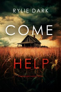 Come Help (A Hannah Mercy FBI Suspense Thriller—Book Four) - Rylie Dark - ebook