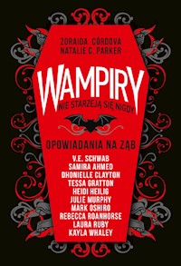 Wampiry nie starzeją się nigdy -  - ebook