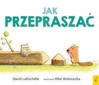Jak przepraszać - LaRochelle David - książka