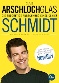 Das Arschlochglas - Schmidt - ebook